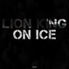 DJB - Lion King on Ice - Single